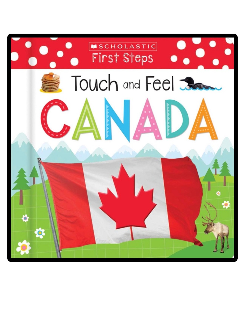 BUNDLE & SAVE 🇨🇦Scholastic First Steps Touch and Feel Canada Padded Board Book